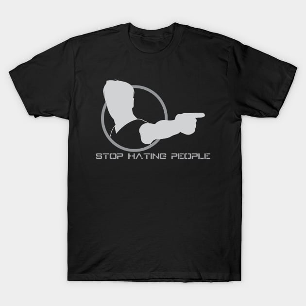 Stop Hating People - 02 T-Shirt by SanTees